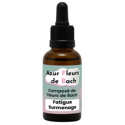 FATIGUE SURMENAGE | Fleurs de Bach | 30ml