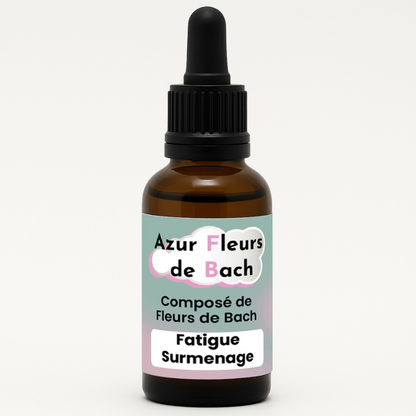 FATIGUE SURMENAGE | Fleurs de Bach | 30ml