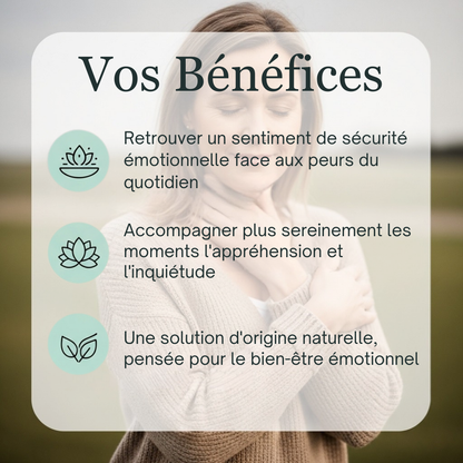 Peurs | Courage & Force intérieure | Fleurs de Bach